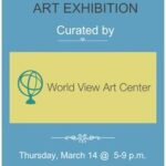 A blue and yellow poster with the words " world view art center " on it.