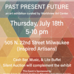A poster for past present future exhibit.